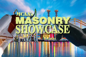 Masonry Showcase 2007 will be held February 23-24 in Orlando, Florida.