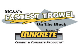 QUIKRETE will once again sponsor the Fastest Trowel on the Block competition.