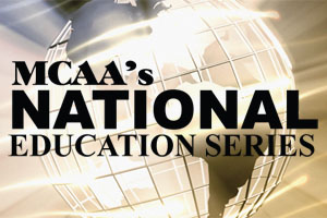 The MCAA is proud to announce new dates and locations for our popular National Education Series courses.