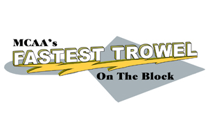 The Fastest Trowel on the Block Competition will be held Thursday, February 5, 12:00 PM - 1:30 PM at the Gold Lot of the Las Vegas Convention Center in the front of North Hall.