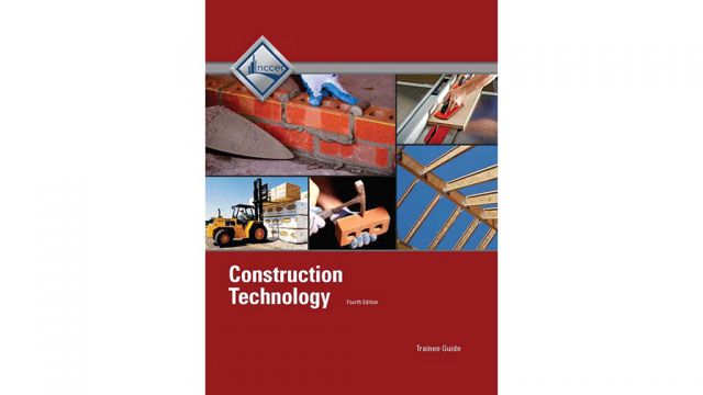 Construction Technology: Trainee Guide, 4th Edition