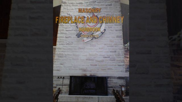 Masonry Fireplace and Chimney Handbook Third Edition