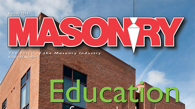Read about the MCAA’s efforts in the January 2014 issue of Masonry
