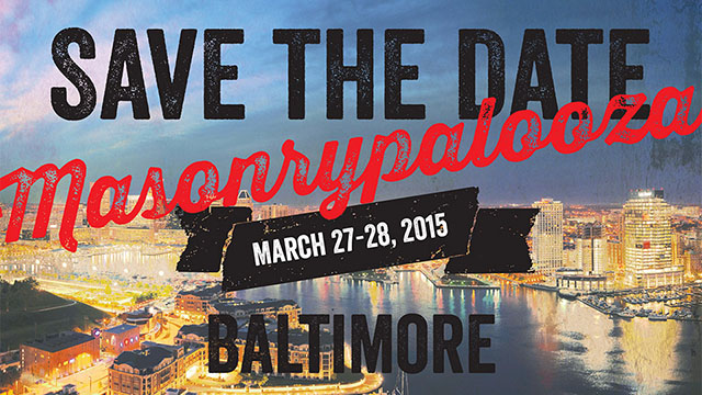 Masonrypalooza Baltimore will be held March 27-28, 2015