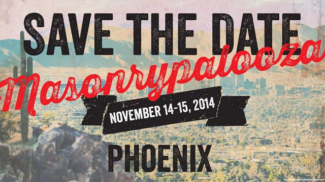 Masonrypalooza - Phoenix will be held November 14-15, 2014