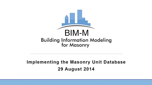 Building Information Modeling for Masonry (BIM-M): Implementing the Masonry Unit Database